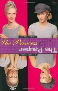 The Princess & the Pauper by Kate Brian