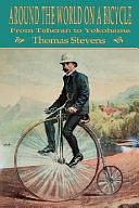 Around the World on a Bicycle, Volume 2 by Thomas Stevens