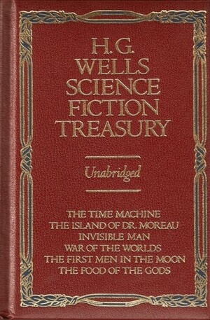 Science Fiction Treasury: Six Complete Novels (complete & unabridged) by H.G. Wells, George Gesner