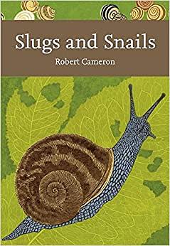 Slugs and Snails by Robert Andrew Duncan Cameron
