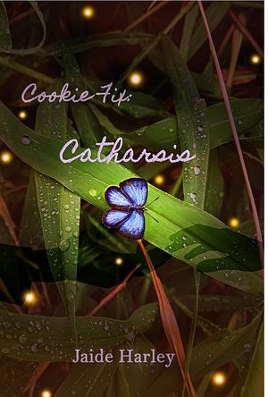 Cookie Fix 2: Catharsis  by Jaide Harley