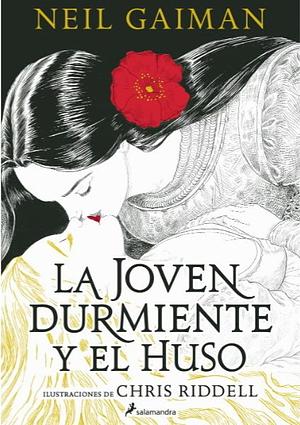 La Joven Durmiente y El Huso by Neil Gaiman