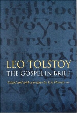 The Gospel in Brief by Leo Tolstoy