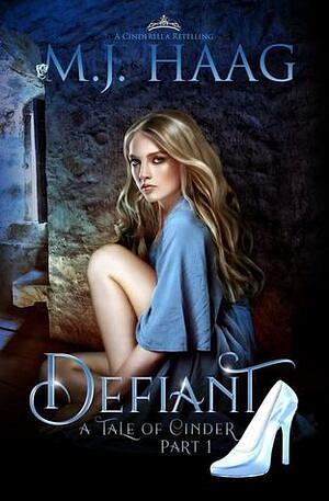 Defiant by M.J. Haag