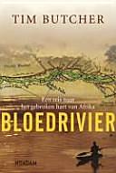 Bloedrivier: een reis naar het gebroken hart van Afrika by Tim Butcher