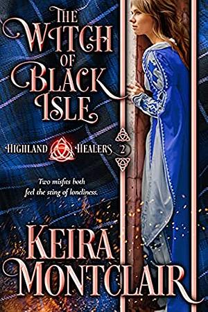 The Witch of Black Isle by Keira Montclair