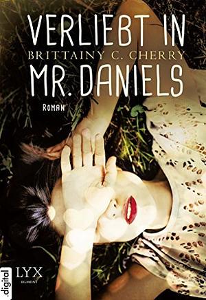 Verliebt in Mr. Daniels by Brittainy C. Cherry