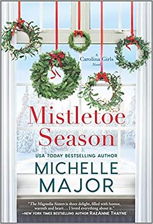 Mistletoe Season by Michelle Major