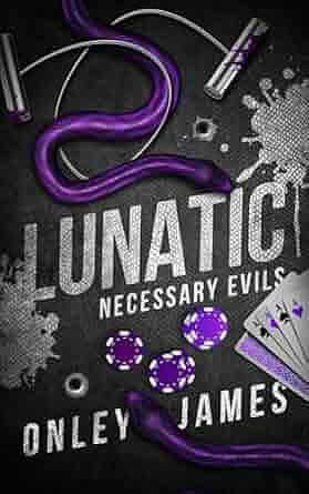 Lunatic by Onley James