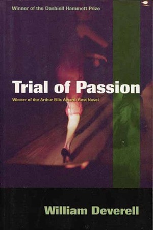 Trial of Passion by William Deverell