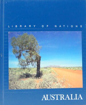 Australia: Library of Nations by Time-Life Books