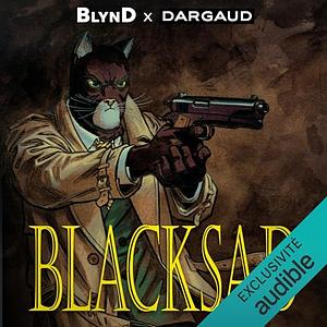 Blacksad by Juanjo Guarnido, Juan Canales
