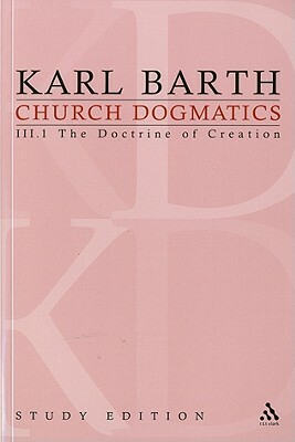 Church Dogmatics Study Edition 13 by Karl Barth