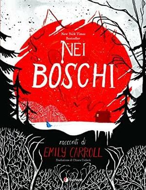Nei boschi by E.M. Carroll