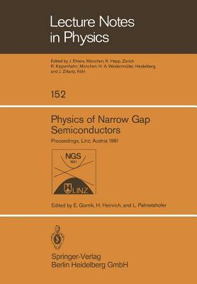 Physics of Narrow Gap Semiconductors: Proceedings of the 4th International Conference on Physics of Narrow Gap Semiconductors Held at Linz, Austria, S by 