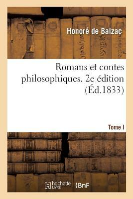 Romans et contes philosophiques. 2e édition. Tome I by Honoré de Balzac