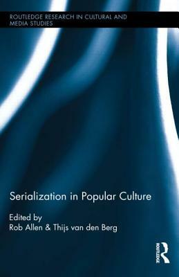 Serialization in Popular Culture by 