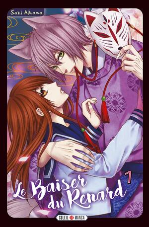 Le Baiser du Renard, Tome 1 by Saki Aikawa