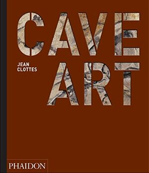 Cave Art by Jean Clottes