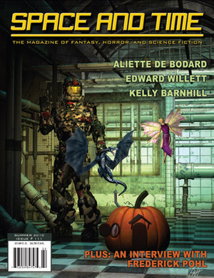 Space and Time: Summer 2010. by Saint James Harris Wood, Kelly Barnhill, Vaughn Wright, Linda D. Addison, W. Ted Weekes, Edward Willett, Marcie Lynn Tentchoff, Michelle Muenzler, Hildy Silverman, Aliette de Bodard, Yunsheng Jiang, Heather Parker, Alexandra Seidel, Mike Allen, Stephen Euin Cobb, Robert E. Rodden II