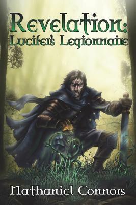 Revelation: Lucifer's Legionnaire (Revised Edition 2018) by Nathaniel Connors