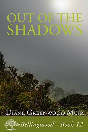 Out of the Shadows by Diane Greenwood Muir