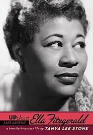 Up Close: Ella Fitzgerald by Tanya Lee Stone