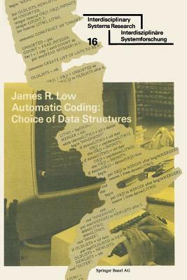 Automatic Coding: Choice of Data Structures by Low