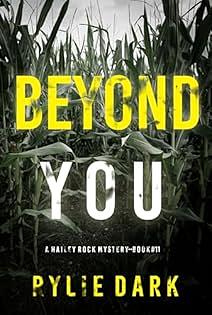 Beyond You by Rylie Dark