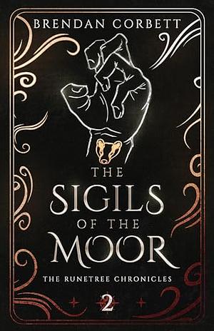 The Sigils of the Moor by Brendan Corbett