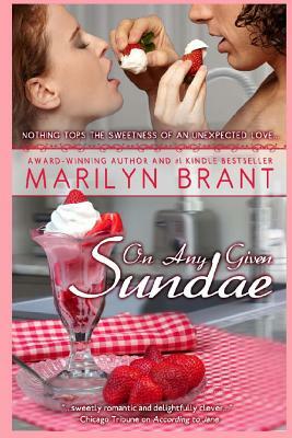 On Any Given Sundae by Marilyn Brant