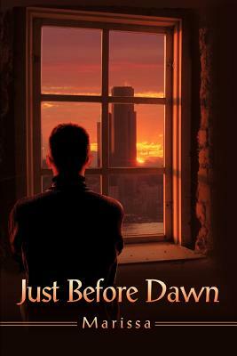 Just Before Dawn by Marissa
