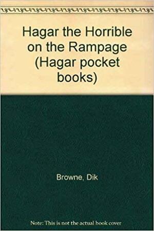 Hägar the horrible on the rampage by Dik Browne