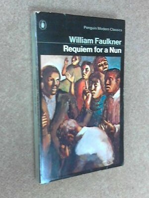 Requiem For A Nun by William Faulkner