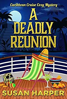 A Deadly Reunion by Susan Harper