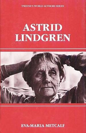 Astrial Lindgren by Eva-Maria Metcalf