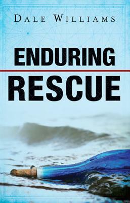 Enduring Rescue by Dale Williams