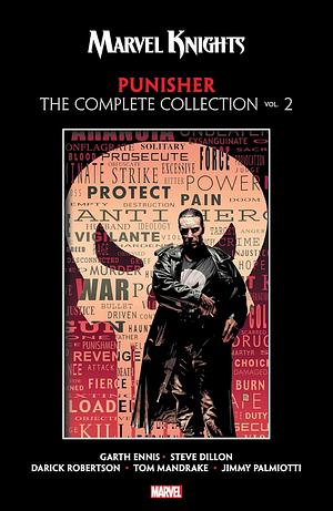 Marvel Knights Punisher by Garth Ennis: The Complete Collection Vol. 2 by Tim Bradstreet, Steve Dillon, Garth Ennis, Darick Robertson