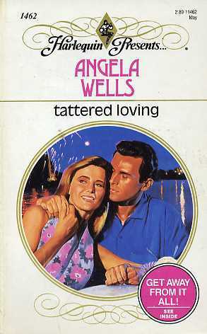 Tattered Loving by Angela Wells