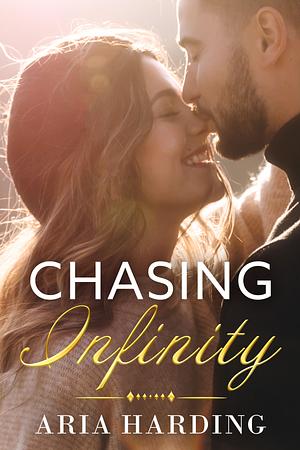 Chasing Infinity by Aria Harding