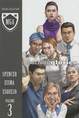 Morning Glories Deluxe Edition Volume 3 by Nick Spencer