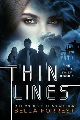 The Child Thief 3: Thin Lines by Bella Forrest