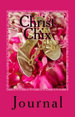 Christ Chix by Nikki Brown