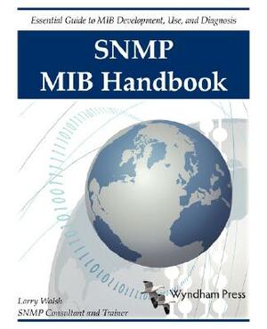 SNMP Mib Handbook by Larry Walsh