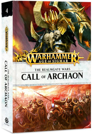 Call of Archaon by Rob Sanders, David Guymer, David Annandale, Guy Haley