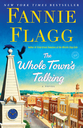 The Whole Town's Talking by Fannie Flagg
