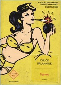 Pigmeo by Chuck Palahniuk