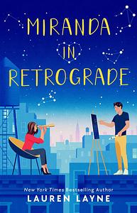 Miranda in Retrograde by Lauren Layne