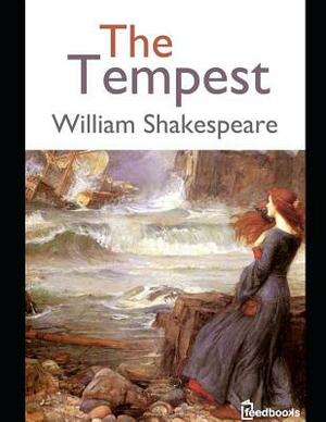 The Tempest: ( Annotated ) by William Shakespeare