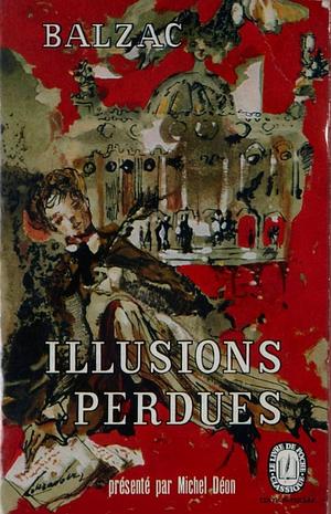 Illusions perdues by Honoré de Balzac